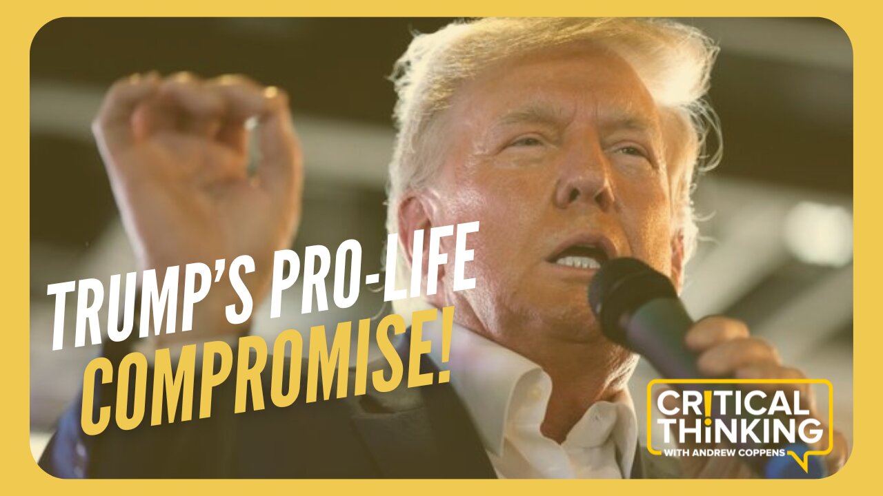 Trump's So Pro-Life, He Wants Compromise | 09/18/23