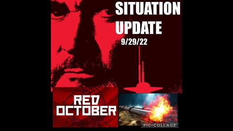 Situation Update 9/29/22 ~ Pres Trump - RED Otober - CABAL - Storm