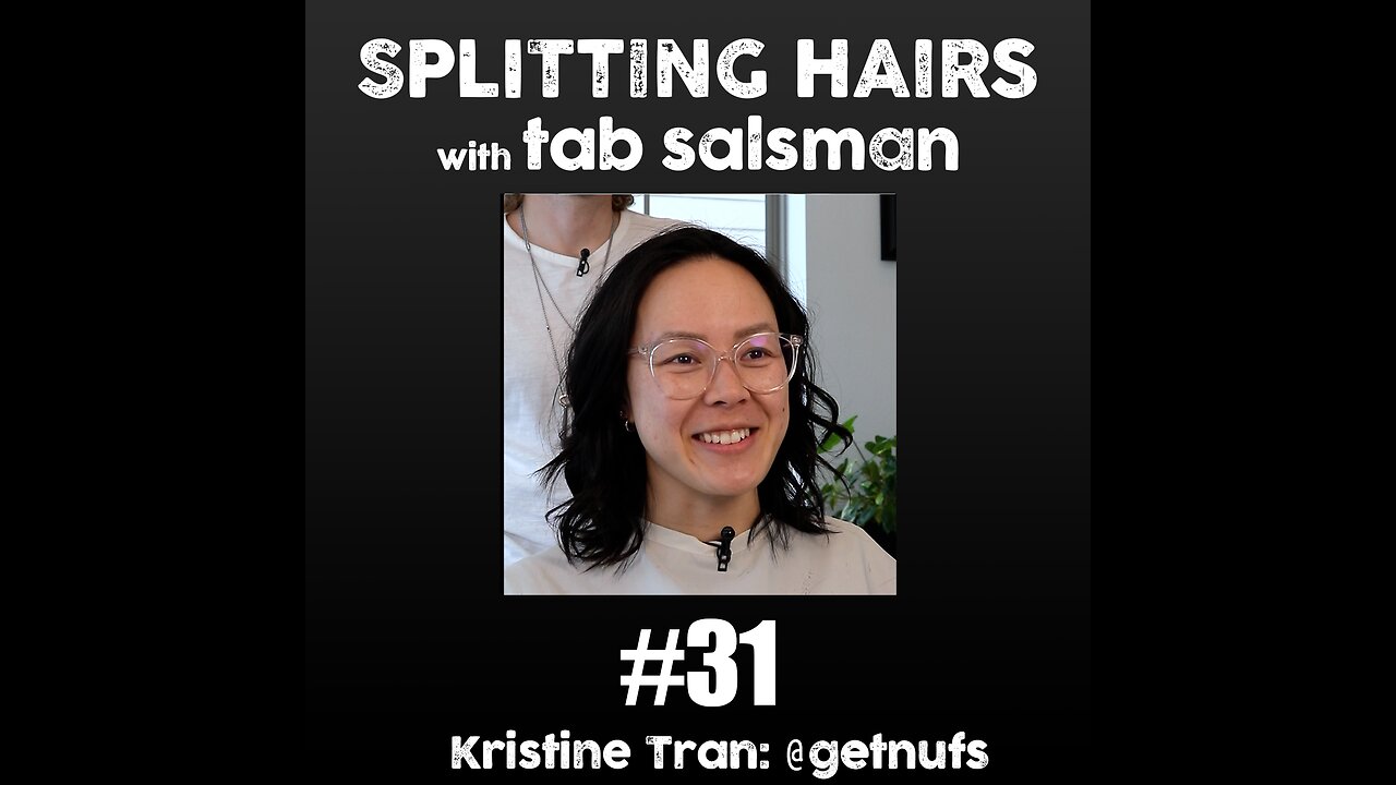 31 | Kristine Tran Gets a Haircut: From Real Ingredients to Authentic Flavors with NUFS