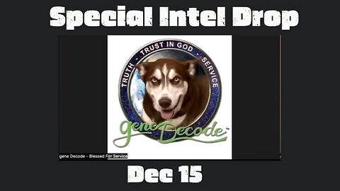 Gene Decode & AJ Roberts: Special Intel Drop That Will Change The Game All Together! Dec 15!