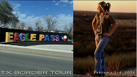 Border Tour February 2024