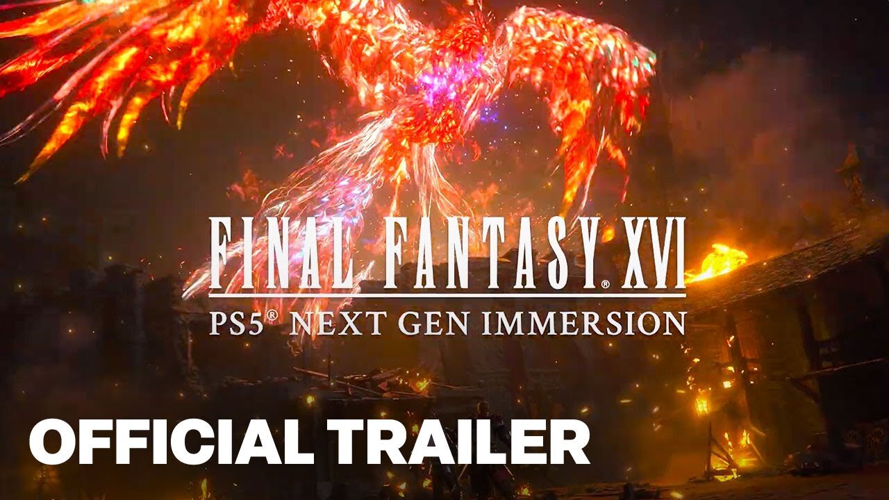 Final Fantasy XVI Next Gen Immersion Trailer