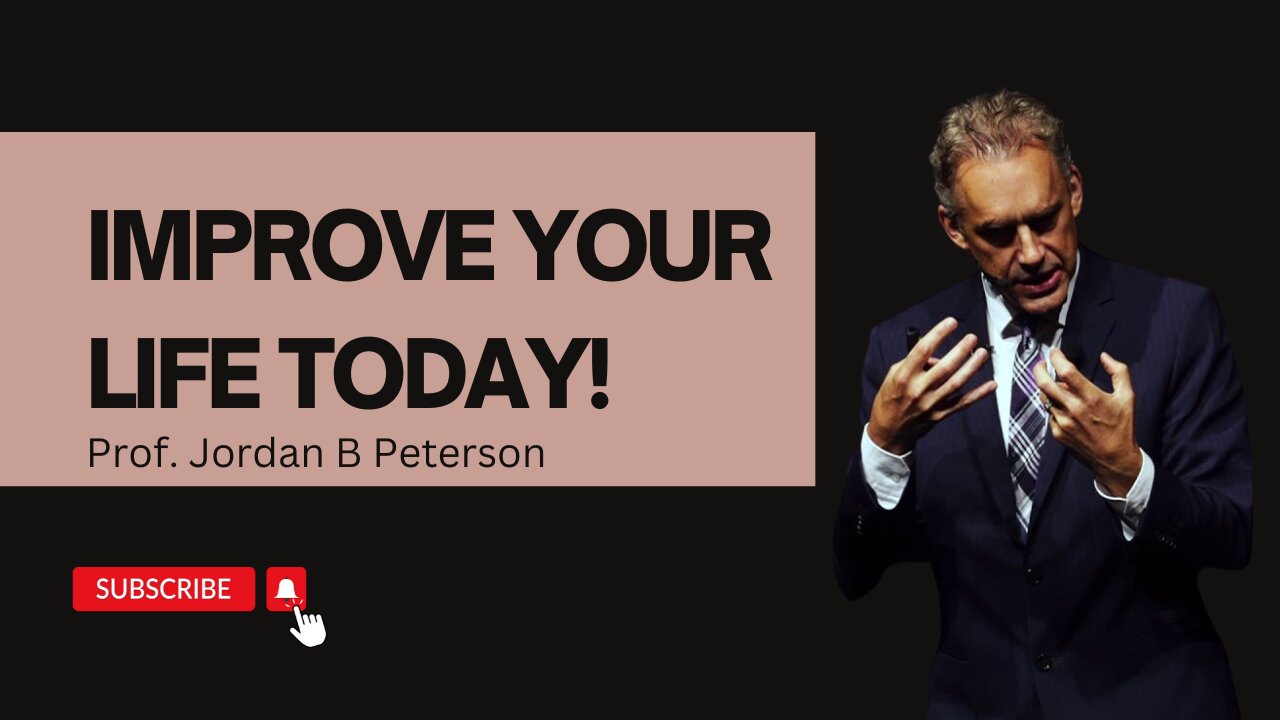 How to Improve Your Life Right NOW - MOTIVATIONAL SPEECH - Prof. Jordan B Peterson