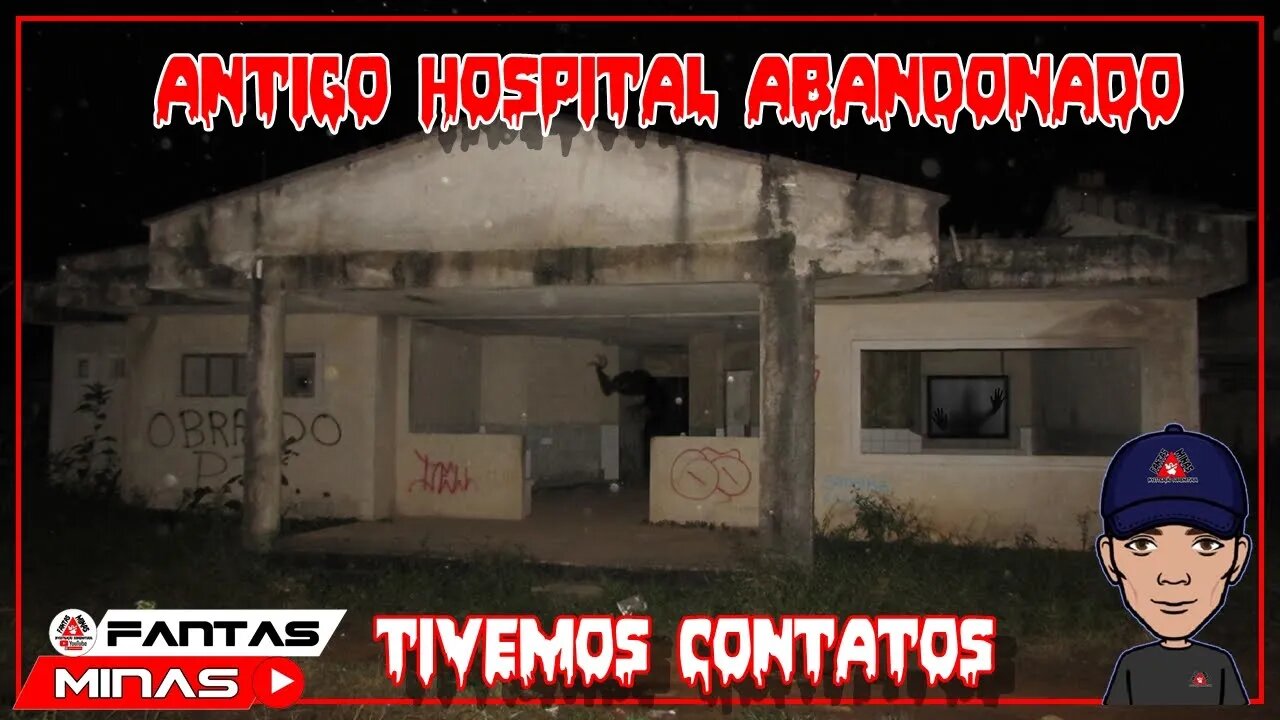 "Antigo Hospital Abandonado" Tivemos Contato-EP 67