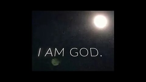 I AM GOD!!