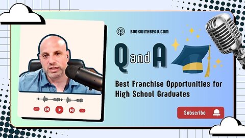 Best Franchise Opportunities for High School Graduates: Starting a Business Instead of College