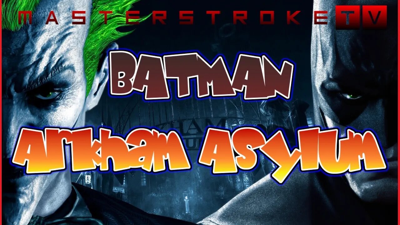 🅼🅰🆂🆃🅴🆁🆂🆃🆁🅾🅺🅴 tv 🎮 BATMAN: Arkham Asylum #BATMAN #MASTERSTROKEtv #Steaming #LetsPlay