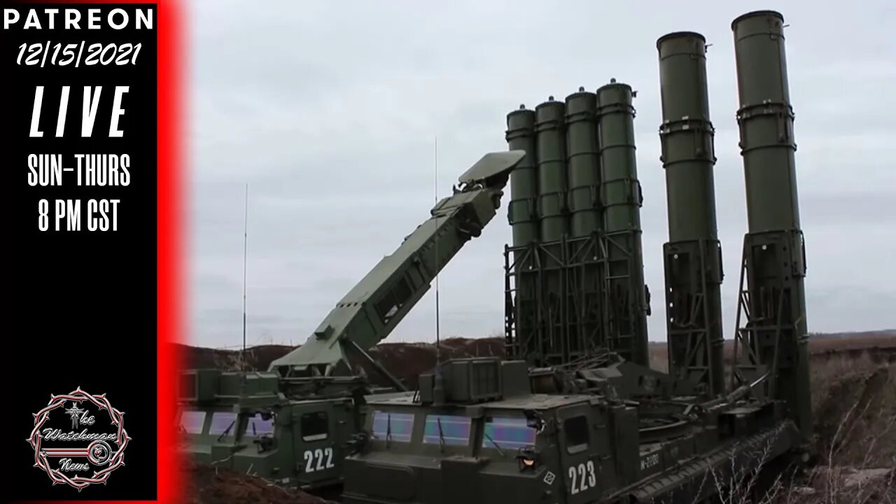 12/15/2021 The Watchman News - Next Level Warfare Is Now Being Propagandized - This Will Get Crazy