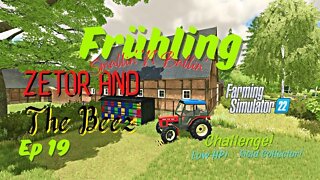 Frühling / Smallin' 'N' Ballin' /Zetor and The Beez / Ep 19 / LockNutz / Challenge / FS22 / Ka77e