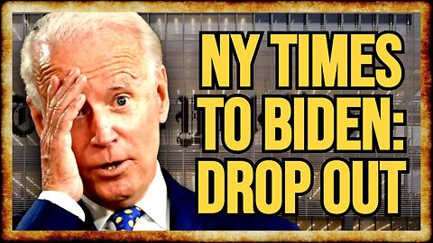 New York Times CALLS ON Biden To WITHDRAW From 2024 Race