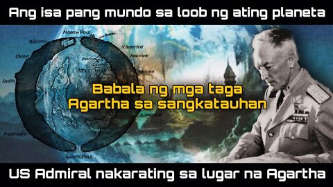 Agartha | Ang Mundo Sa Loob Ng Ating Daigdig (Hollow Earth) Part 1