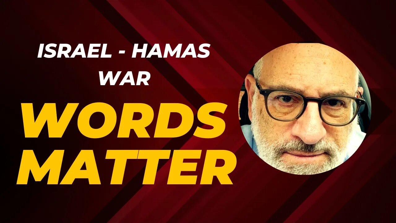 Words matter: The Hamas War on Words