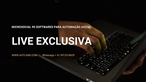 LIVE EXCLUSIVA. MKT NO WHATSAPP - NÃO FICARÁ DISPONÍVEL