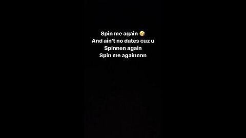 Spin Me Again