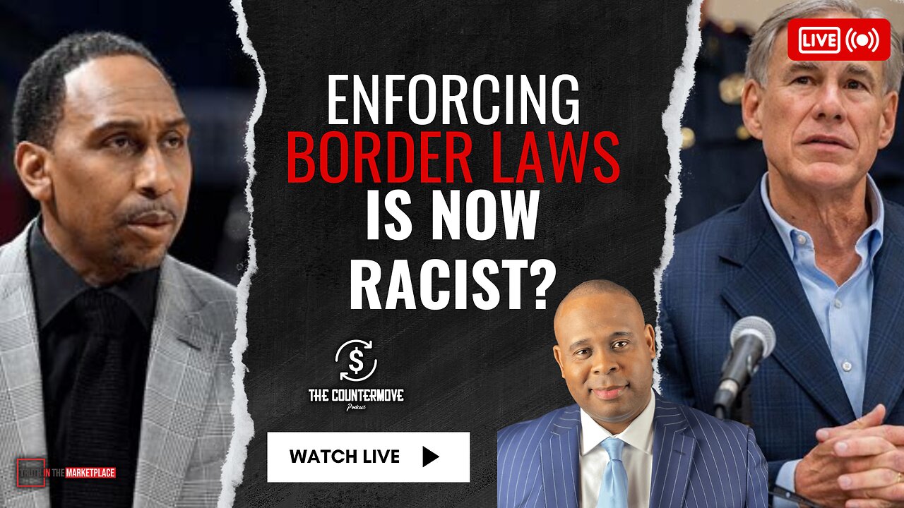 ALERT: Enforcing The Immigration Laws is Now Racist?