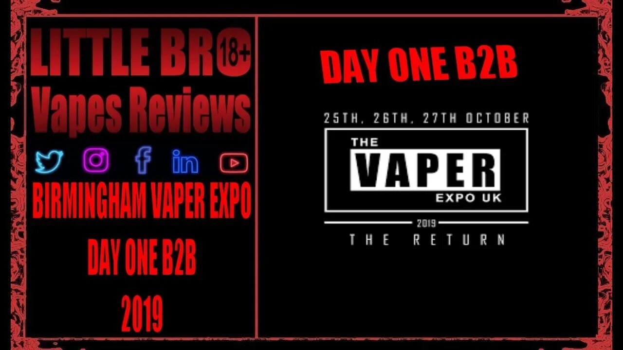 BIRMINGHAM VAPER EXPO DAY 1 2019