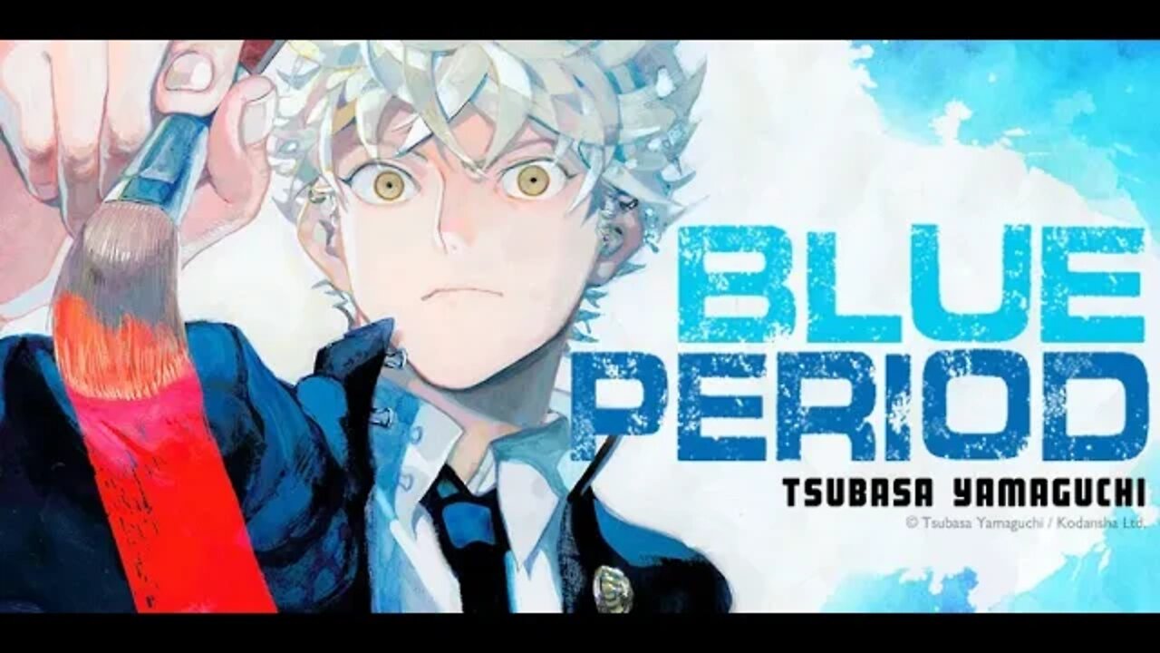 #manga #anime #art #BluePeriod #Trailer Blue Period | Official Trailer