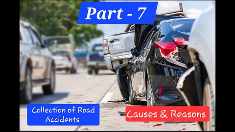 Fatal Road Accidents !!! Learn from Other's Mistakes