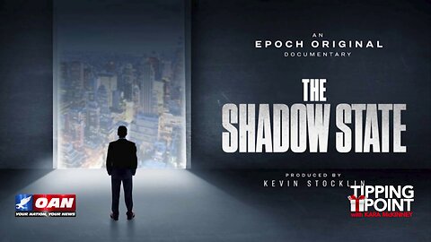 Tipping Point - The Shadow State: An Epoch Original Documentary