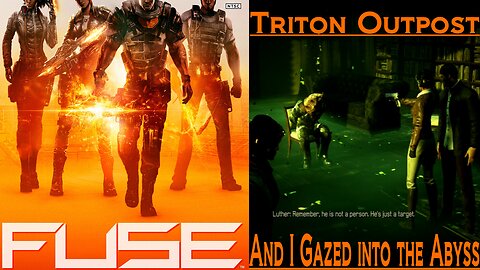 Fuse (Mission 2: Triton Outpost - Checkpoint 2: And I Gazed into the Abyss)