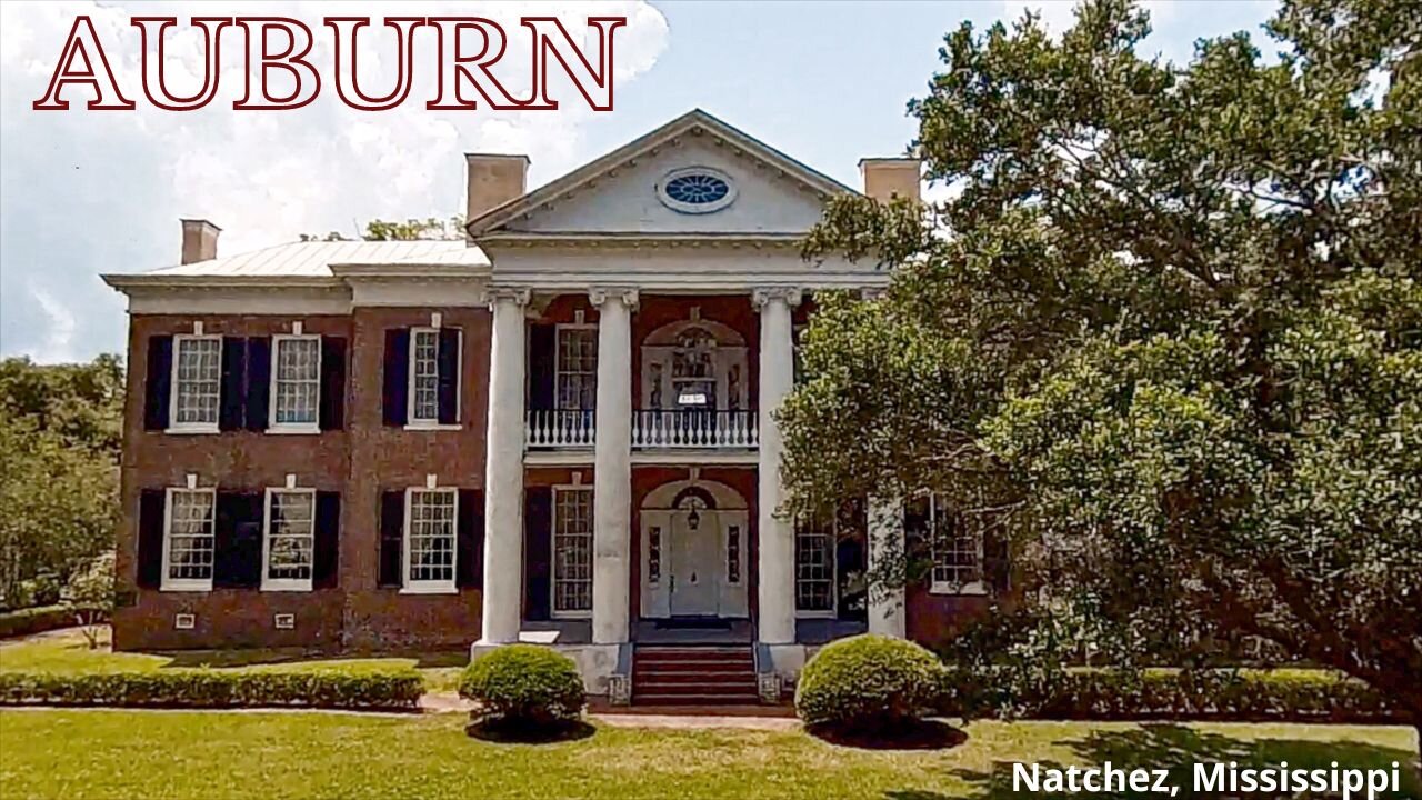 AUBURN - Natchez 1st Grand Mansion