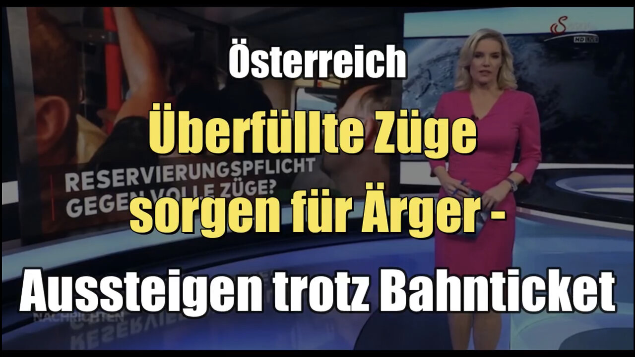 Österreich: Überfüllte Züge sorgen für Ärger - Aussteigen trotz Bahnticket (25.05.2022)