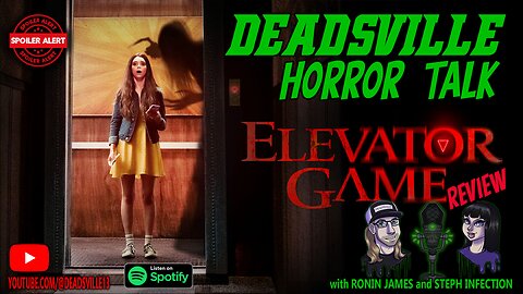 DVHT EP167: Elevator Game 2023 New supernatural horror on #shudder