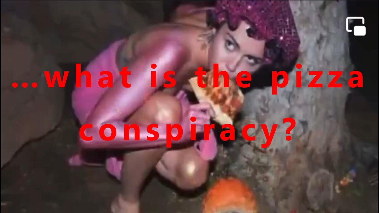 …what is the pizza conspiracy?