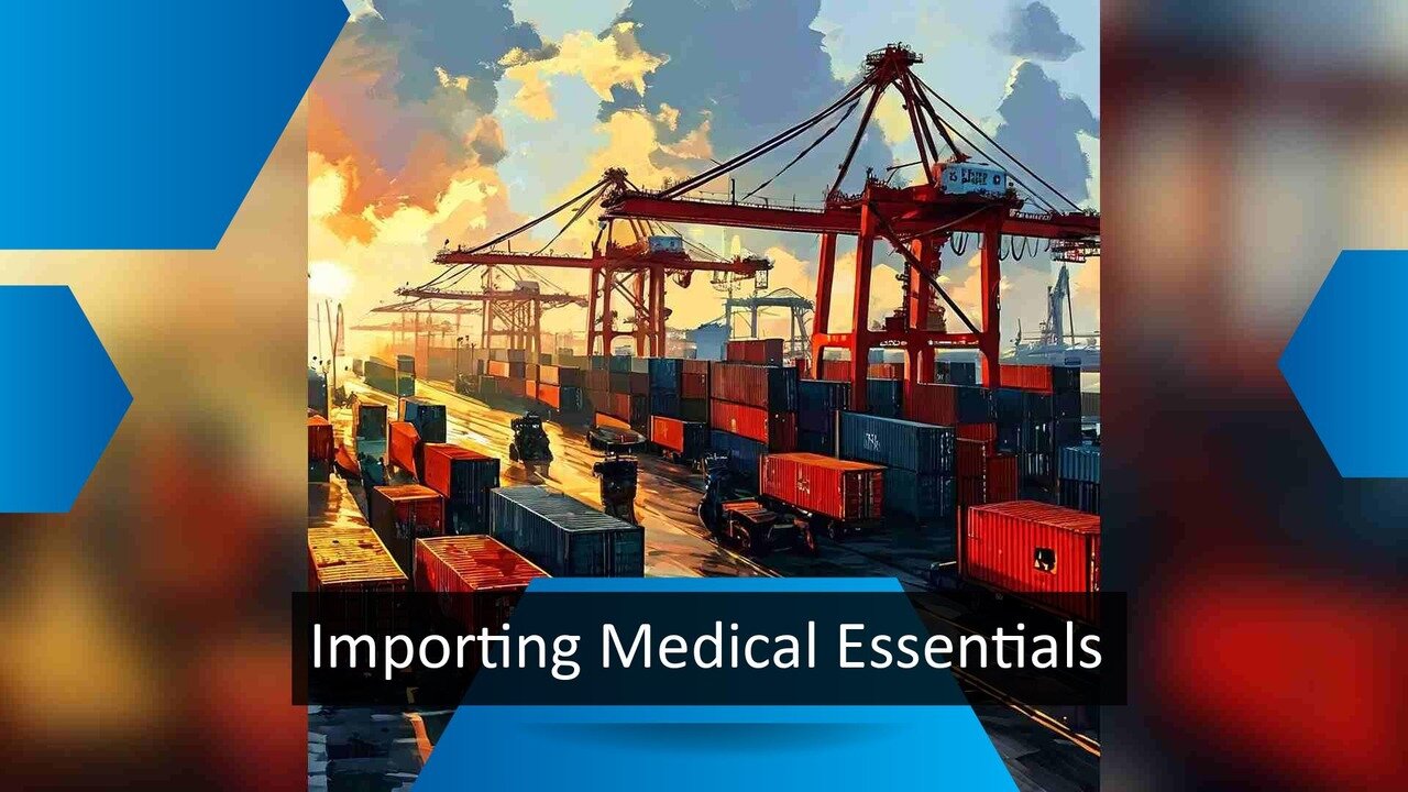 Importing Medical Supplies: A Step-by-Step Guide to Compliance and Efficiency