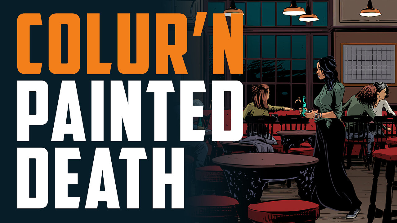 Colur'n PAINTED DEATH #8 - At the pub!