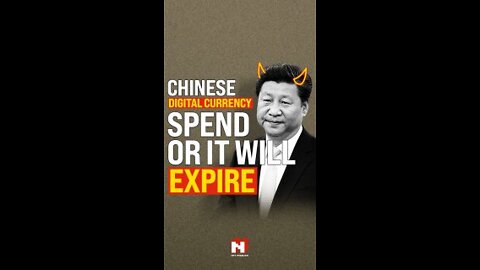 CHINESE DIGITAL CURRENCY SPEND OR IT WILL EXPIRE