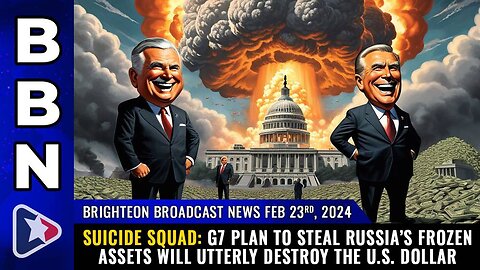 Brighteon Broadcast News, Feb 23, 2024