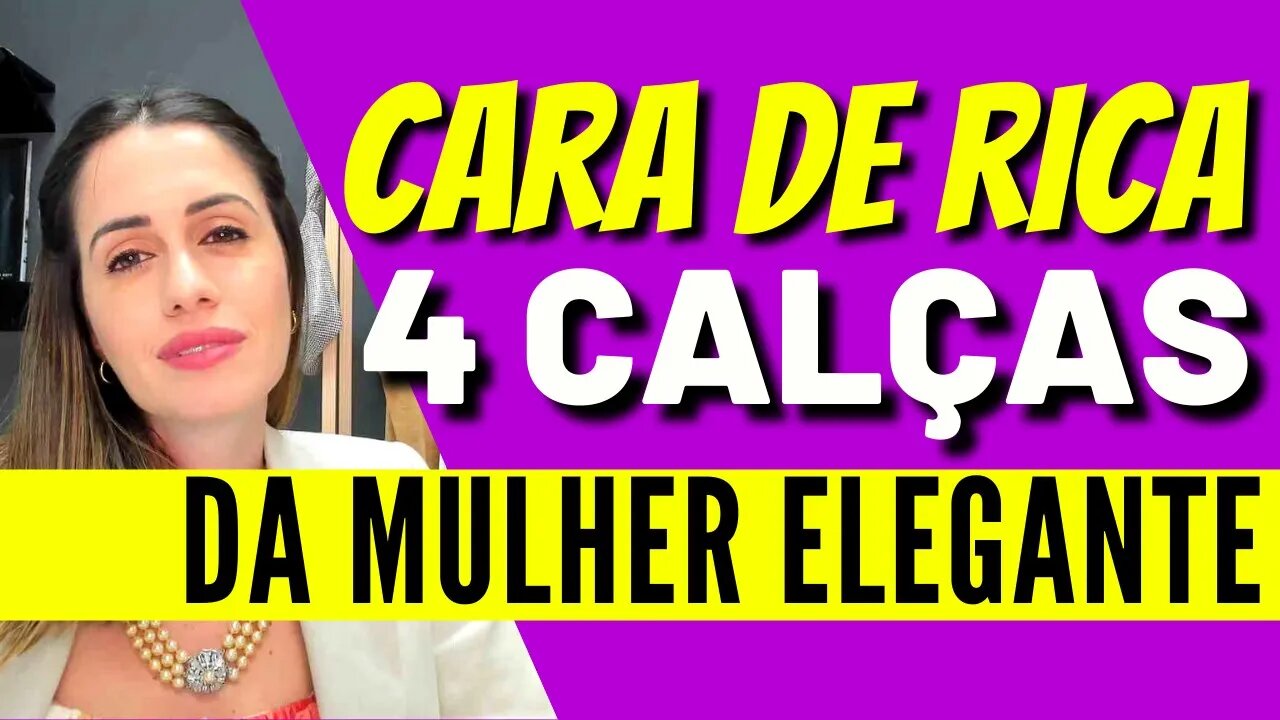 4 Calças da Mulher Cara de Rica