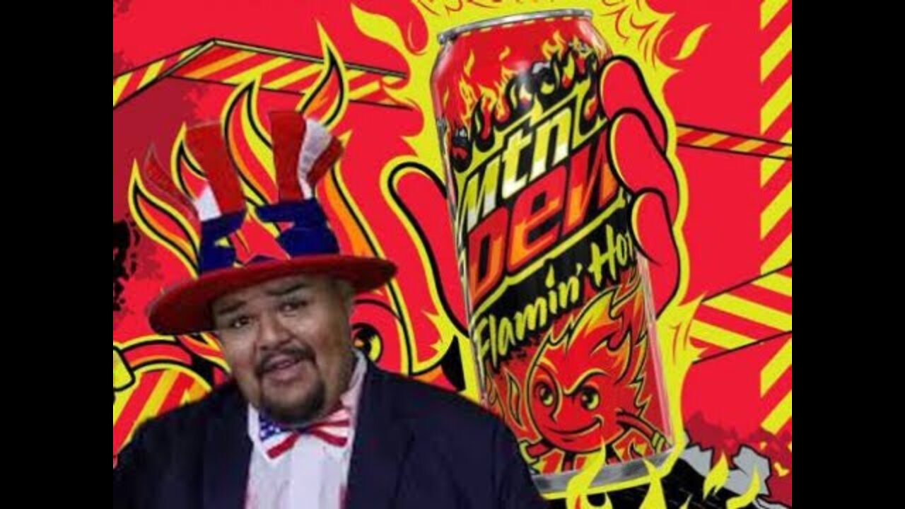 Sledge reviews Mountain Dew's new Flamin' Hot flavored Soda