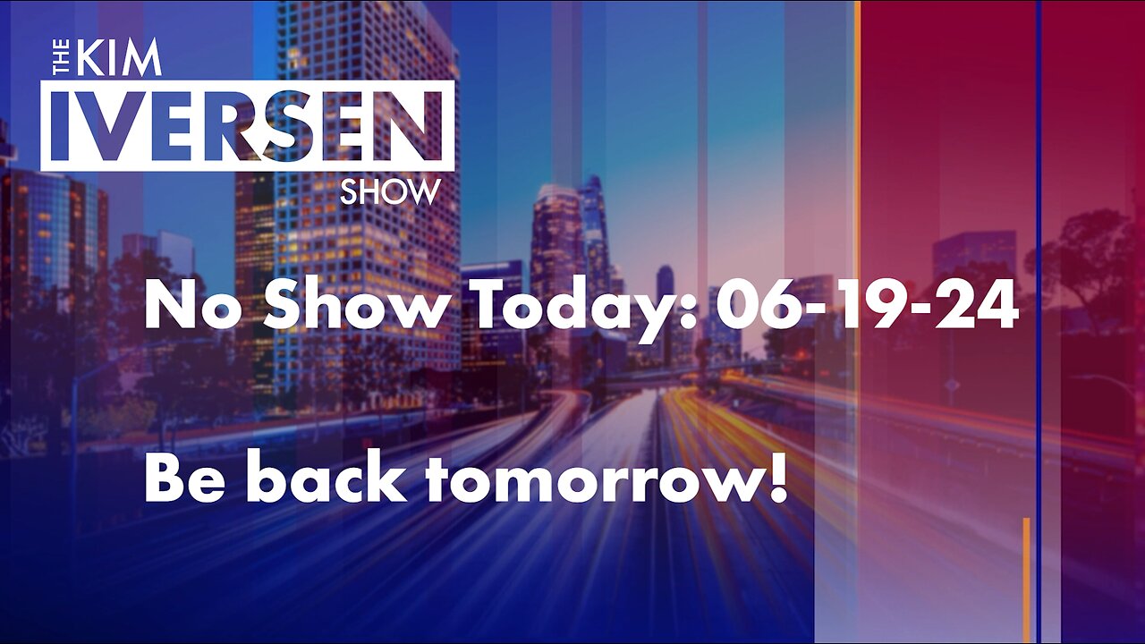 No Show: 06-19-24 | See you tomorrow!