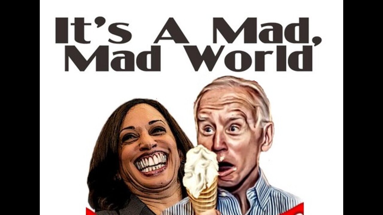 Its a Mad Mad World