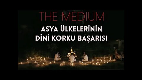 İyi Çekilmiş Cinli Korku Filmli - "The Medium" Hakkında / Belli Başlı Konular / Podcast