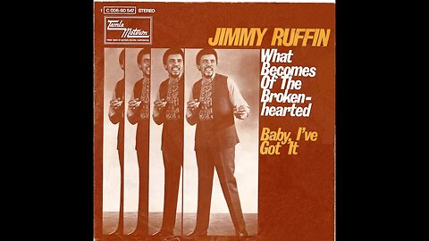 Jimmy Ruffin "What Becomes of the Broken-Hearted"