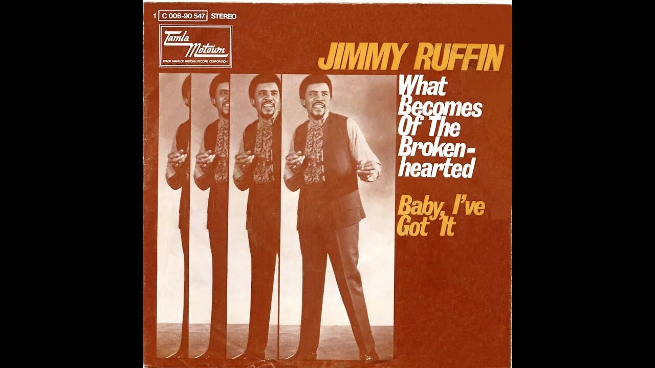 Jimmy Ruffin "What Becomes of the Broken-Hearted"