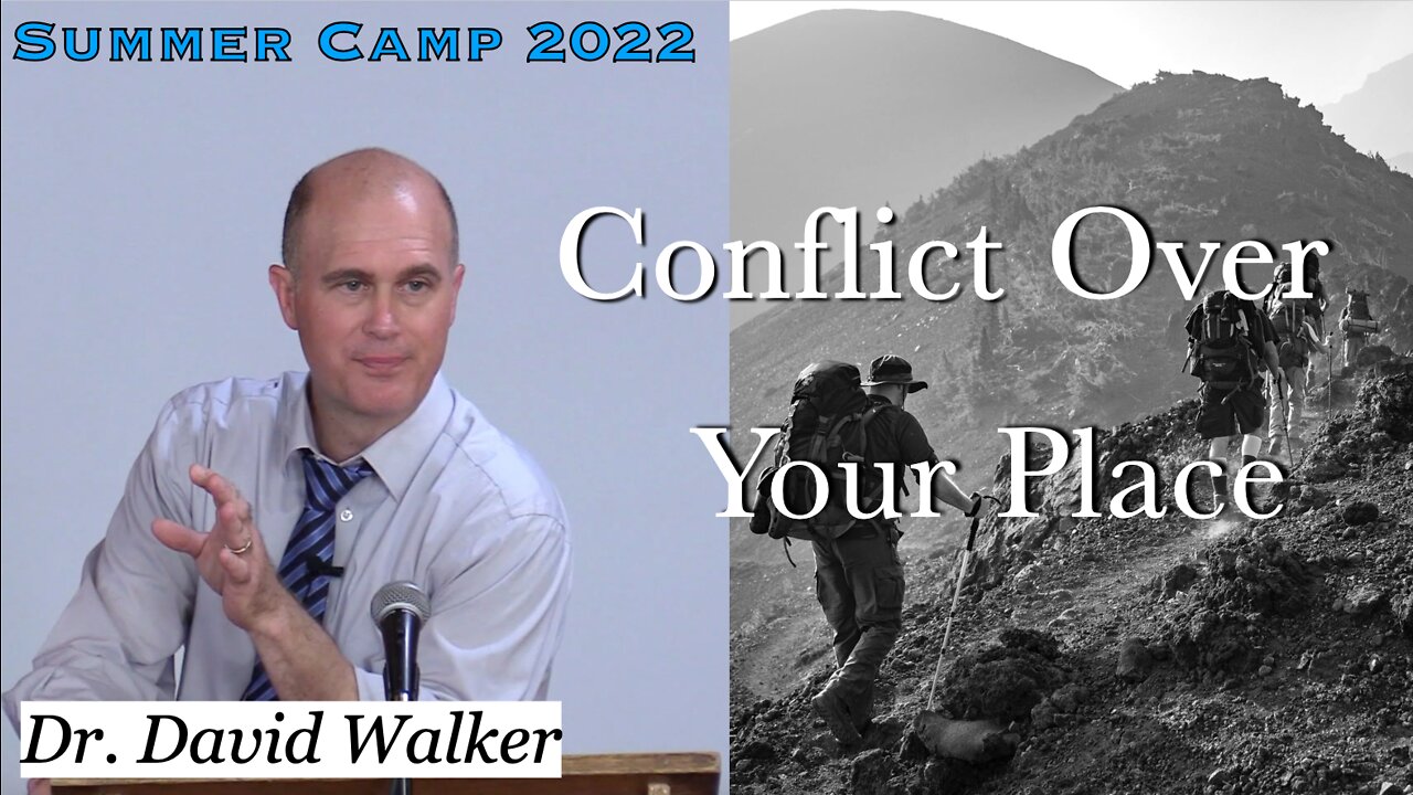 Conflict Over Your Place | Dr. David Walker