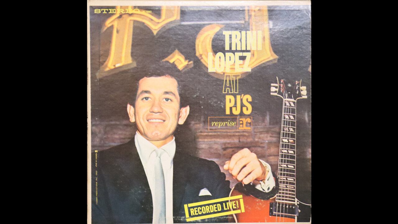 Trini Lopez-Live At PJ's (1963) [Complete LP]