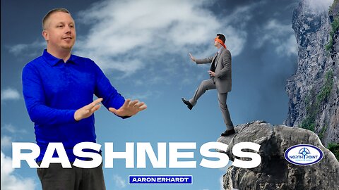 North Point Church of Christ Sermon 2023-10-22 — Rashness