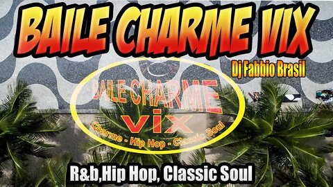 Baile Charme Vix - Dj Fabbio Brasil