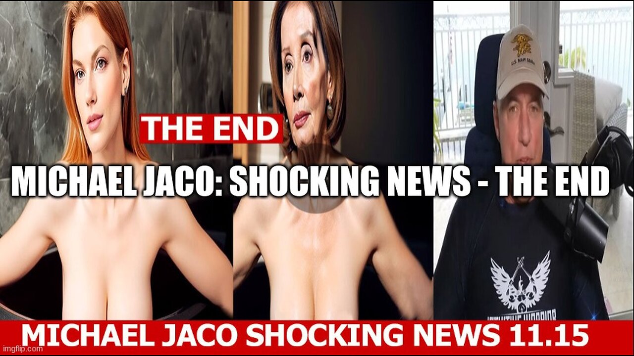 Michael Jaco: Shocking News - The END