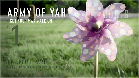 Army of YAH – 0016 – Get Your WAR WALK On [pt1] | Raise The Dead