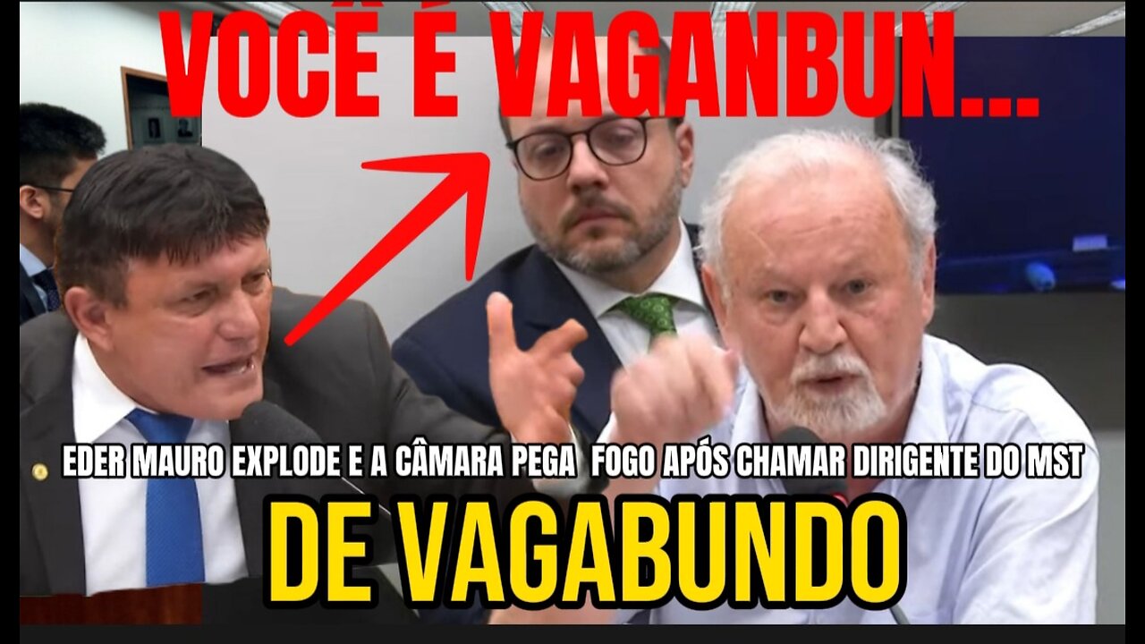 DEPUTADO EDER MAURO VAI PRA CIMA DO DIRIGENTE NACIONAL DO MST.