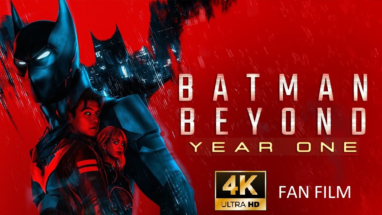 Batman Beyond: Year One -fan film (live action, high quality in HD)