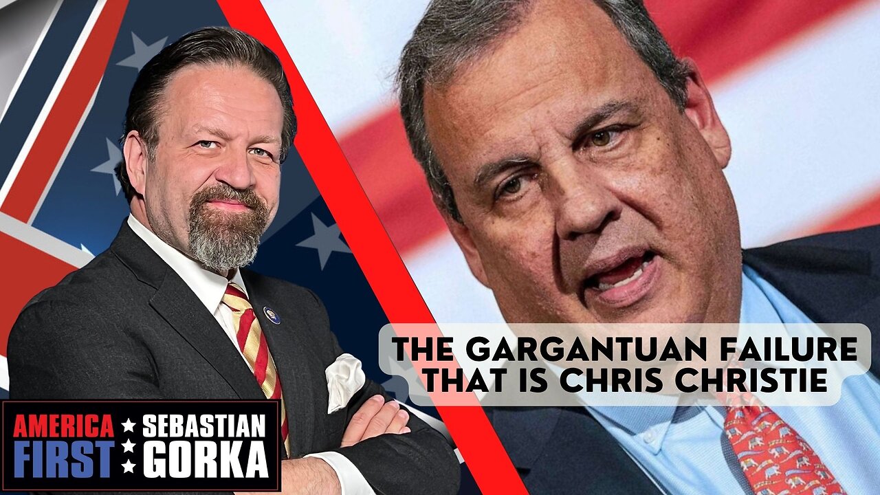 The gargantuan failure that is Chris Christie. Boris Epshteyn with Sebastian Gorka