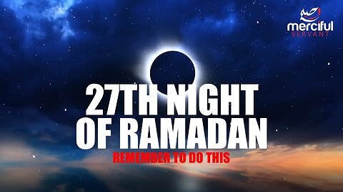 WATCH THIS BEFORE RAMADAN ENDS