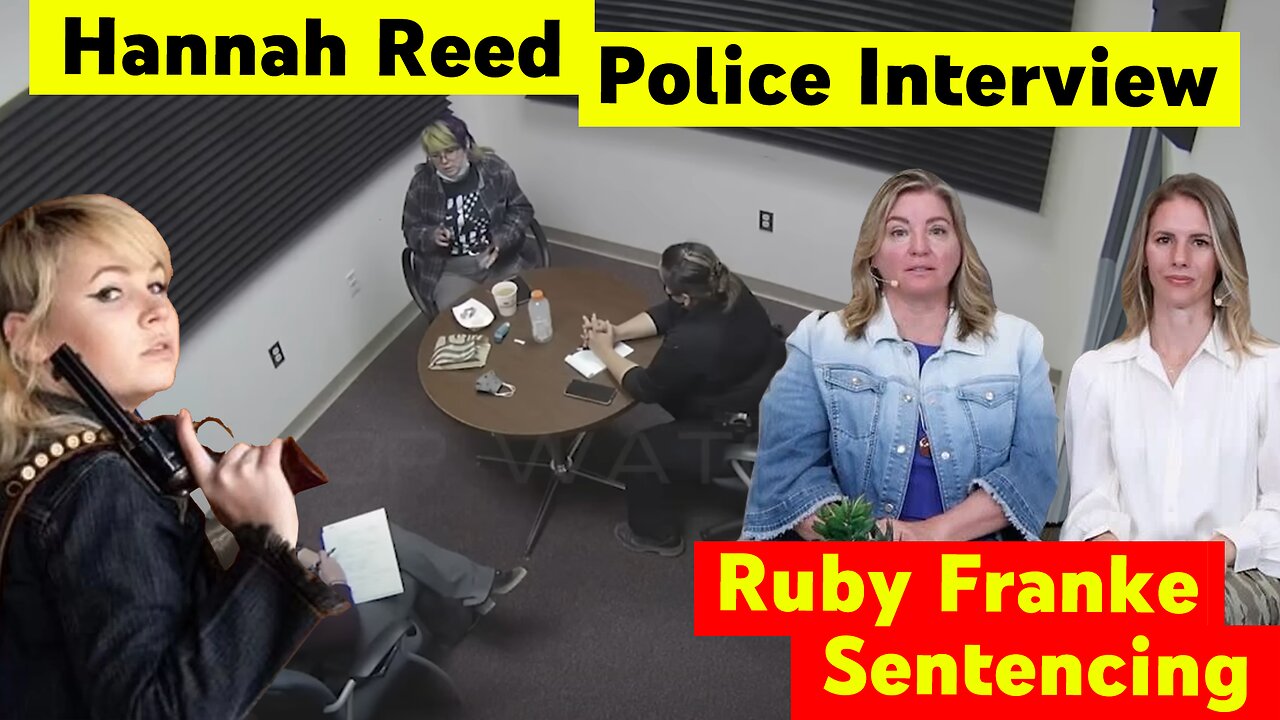 Hildebrant/Franke Sentencing & Hannah Reed Interview